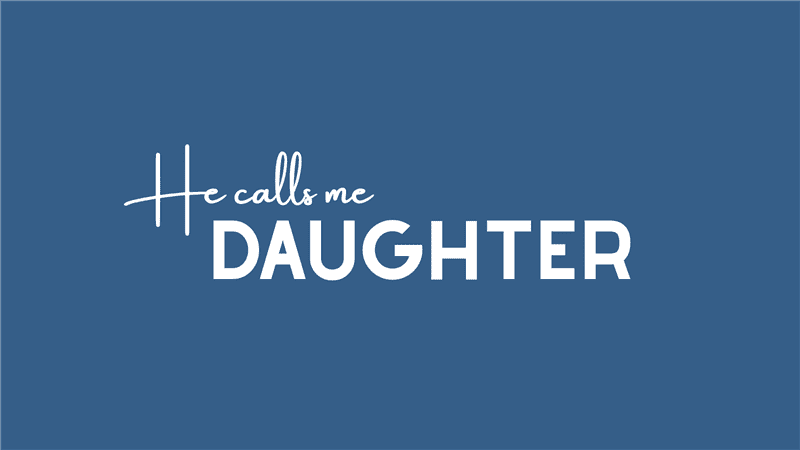 He Calls Me Daughter Thumbnail