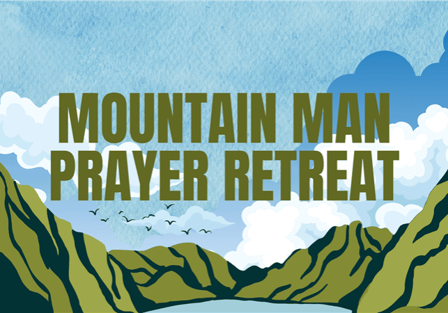 Mountain Man Prayer Retreat Thumbnail